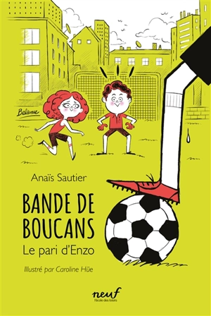 Bande de boucans. Vol. 1. Le pari d'Enzo - Anaïs Sautier