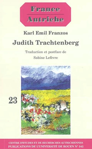 Judith Trachtenberg - Karl Emil Franzos