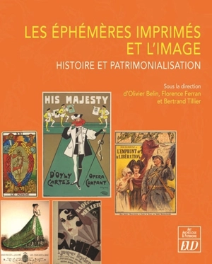 Les éphémères imprimés et l'image : histoire et patrimonialisation