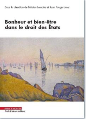 Bonheur et bien-être dans le droit des Etats