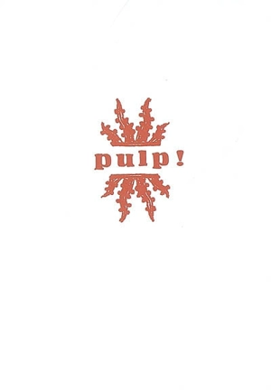 Pulp ! - Céline Masson