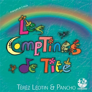 Les comptines de Tité - Térèz Léoten