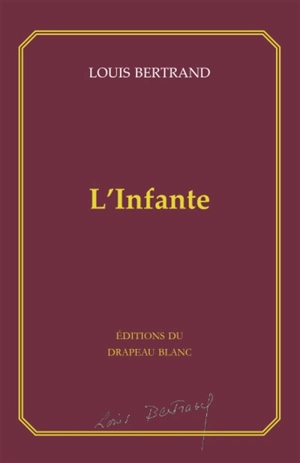 L'infante - Louis Bertrand