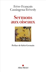 Sermons aux oiseaux - François Cassingena-Trévedy