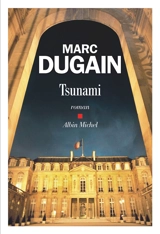 Tsunami - Marc Dugain