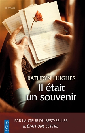 Il était un souvenir - Kathryn Hughes