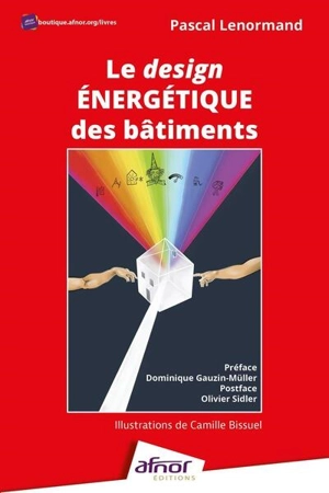 Le design énergétique des bâtiments - Pascal Lenormand