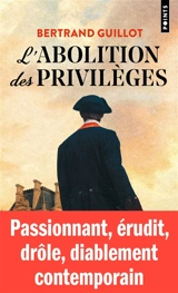L'abolition des privilèges - Bertrand Guillot