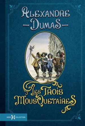 Les trois mousquetaires - Alexandre Dumas