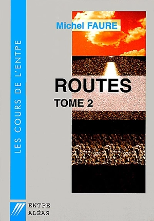 Cours de routes. Vol. 2