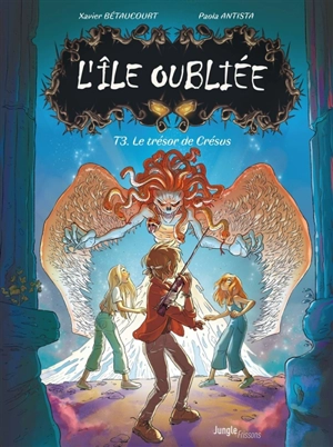 L'île oubliée. Vol. 3. Le trésor de Crésus - Xavier Bétaucourt