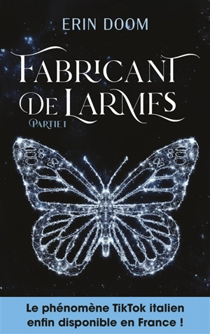 Fabricant de larmes. Vol. 1 - Erin Doom