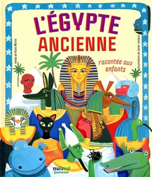 L'Egypte ancienne racontée aux enfants - Paolo Marini