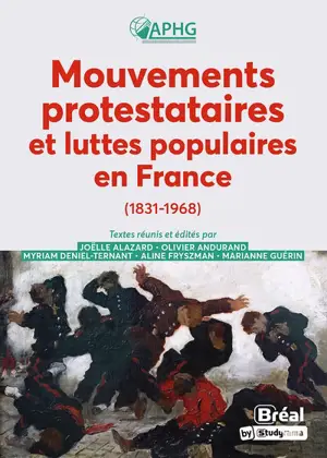 Mouvements protestataires et luttes populaires en France : 1831-1968