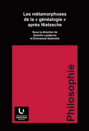 Les métamorphoses de la généalogie après Nietzsche