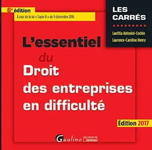 L'essentiel du droit des entreprises en difficulté - Laetitia Antonini-Cochin