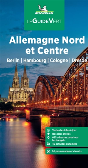 Allemagne Nord et Centre : Berlin, Hambourg, Cologne, Dresde - Manufacture française des pneumatiques Michelin