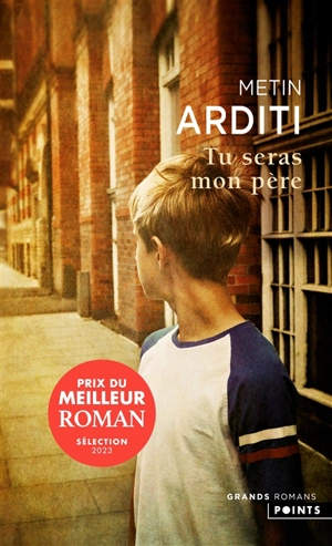 Tu seras mon père - Metin Arditi