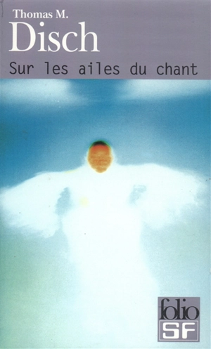 Sur les ailes du chant - Thomas M. Disch