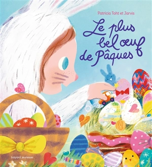 Le plus bel oeuf de Pâques - Patricia Toht