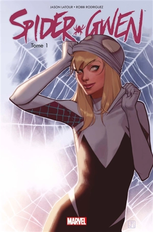 Spider-Gwen. Vol. 1 - Jason Latour