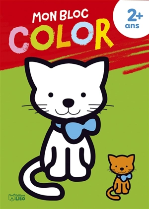 Mon bloc color 2 ans + : le chat - Marie-Hélène Grégoire