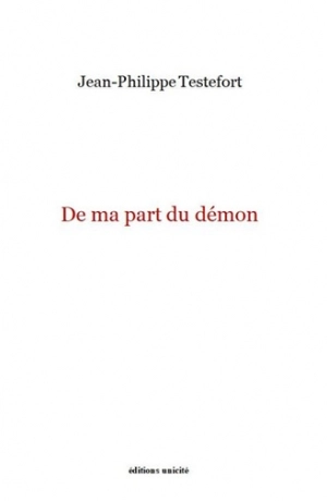 De ma part du démon - Jean-Philippe Testefort