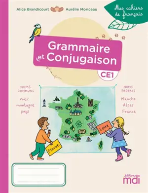 Grammaire, conjugaison CE1 - Alice Brandicourt