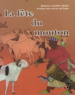 La fête du mouton - Béatrice Lalinon Gbado