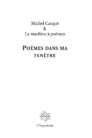 Poèmes dans ma fenêtre - Michel Carqué