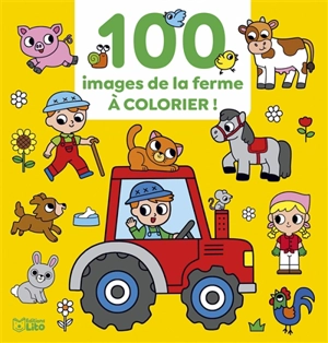 100 images de la ferme à colorier ! - Emma Martinez