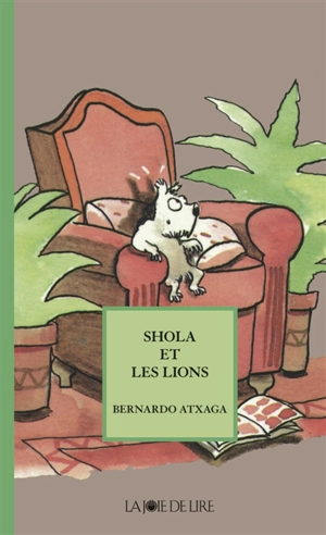 Shola et les lions - Bernardo Atxaga