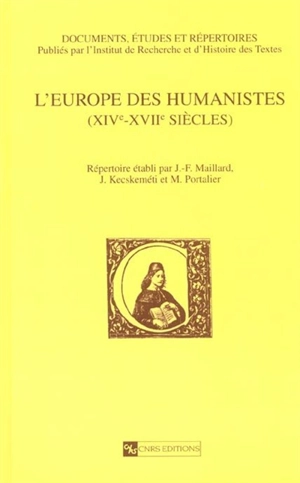 L'Europe des humanistes : XIVe-XVIIe siècles - Jean-François Maillard
