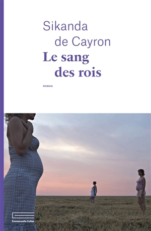 Le sang des rois - Sikanda de Cayron