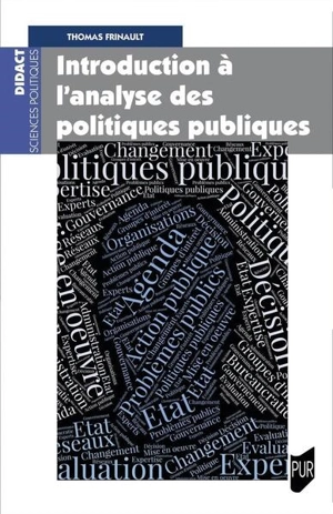 Introduction à l'analyse des politiques publiques - Thomas Frinault