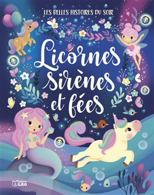 Licornes, sirènes et fées - Elia