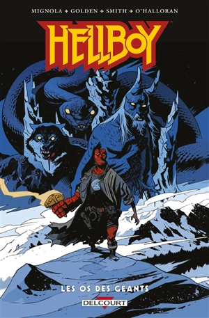 Hellboy. Vol. 17. Les os des géants - Mike Mignola