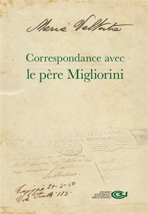 Correspondance avec le père Migliorini - Maria Valtorta