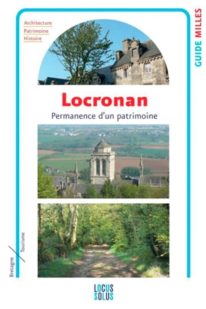 Locronan : permanence d'un patrimoine - Fanch Le Henaff