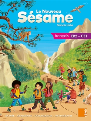 Le nouveau Sésame, français EB2-CE1 : lecture, grammaire, conjugaison, orthographe - Francis Imbs