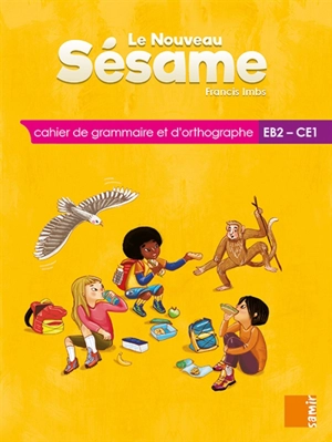 Le nouveau Sésame, EB2-CE1 : cahier de grammaire et d'orthographe - Francis Imbs