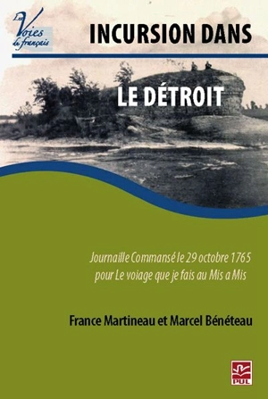 Incursion dans le Détroit : Journaille commansé le 29 octobre 1765 pour le voiage que je fais au Mis a Mis - Barthe, Charles-André