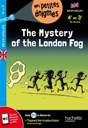 The mystery of the London fog : 4e et 3e, 13-15 ans - Joanna Le May