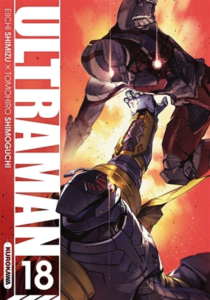 Ultraman. Vol. 18 - Eiichi Shimizu