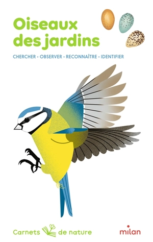 Oiseaux des jardins : chercher, observer, reconnaître, identifier - Valérie Tracqui