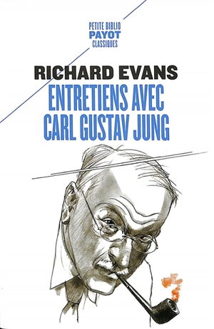 Entretiens avec Carl Gustav Jung - Carl Gustav Jung