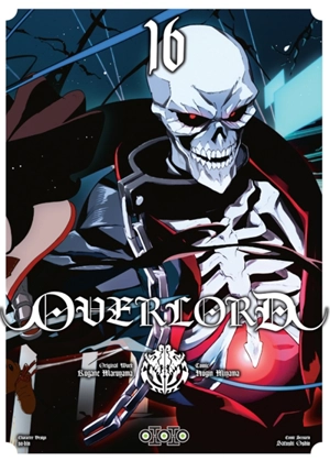 Overlord. Vol. 16 - Kugane Maruyama