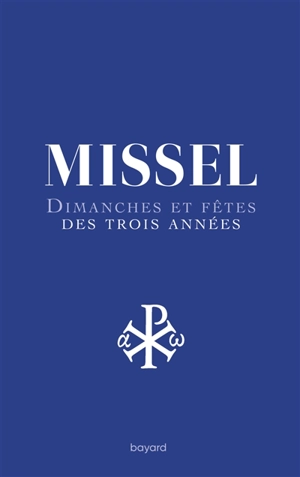 Missel : dimanches et fêtes des trois années