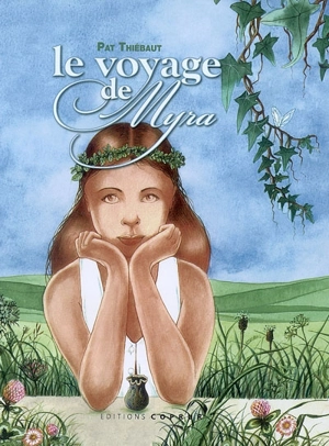 Le voyage de Myra - Pat Thiebaut