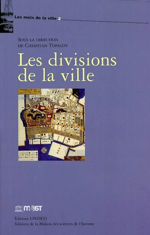 Les divisions de la ville